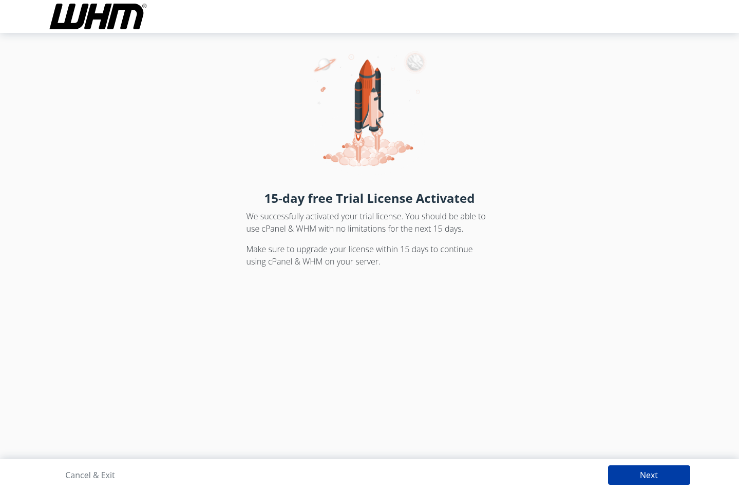 WHM ekranında 15-day free Trial License Activated mesajı ve Next düğmesi.