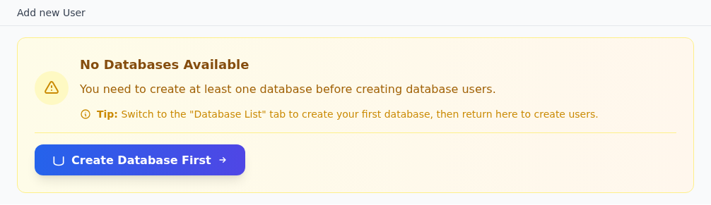 Add new User alanında No Databases Available mesajı ve Create Database First düğmesi.