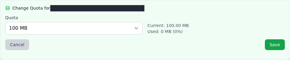 Alan adı gizlenmiş Change Quota formu; 100 MB seçimi, Current 100.00 MB, Used 0 MB, Cancel ve Save.
