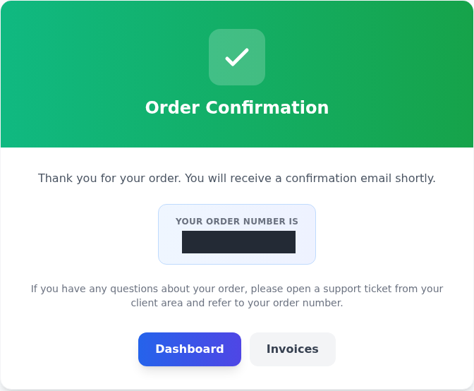Order Confirmation, Your order number is alanı ve Dashboard ile Invoices düğmeleri; sipariş numarası gizlenmiş.