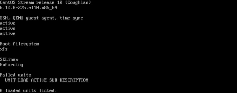 Kurulum sonrası temel sistem kontrollerini yapın; gerçek CentOS Stream konsolu.