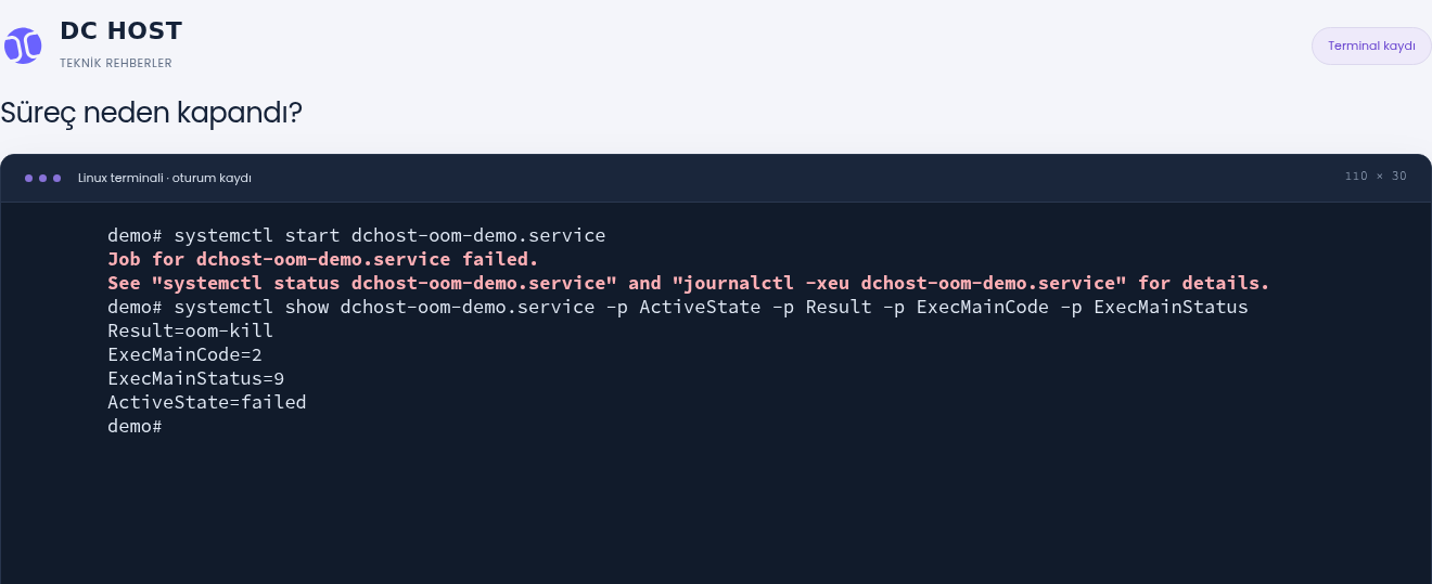 Gerçek systemctl çıktısında Result=oom-kill, ExecMainStatus=9 ve ActiveState=failed.