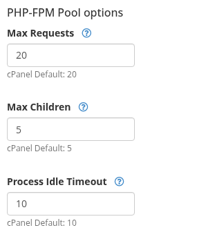 Gerçek PHP-FPM Pool options: Max Requests 20, Max Children 5, Process Idle Timeout 10.